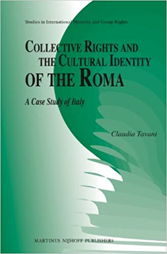 Collective Rights and the Cultural Identity of the Roma: A Case Study of Italy - Orginal Pdf